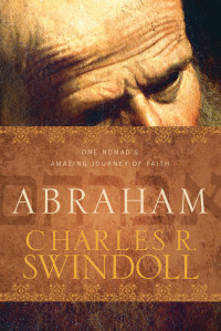 Charles R. Swindoll; — Abraham