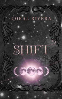 Coral Rivera — Shift