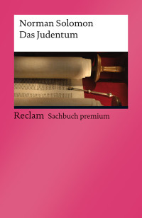 Norman Solomon; — Judentum. Eine kleine Einführung