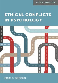 Drogin, Eric York; — Ethical Conflicts in Psychology