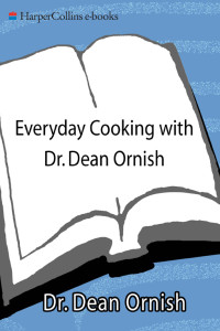 Dean Ornish — Everyday Cooking with Dr. Dean Ornish