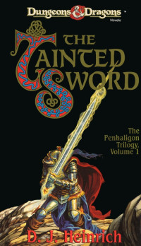 D. J. Heinrich — Mystara: The Penhaligon Triology, Book 01 - The Tainted Sword