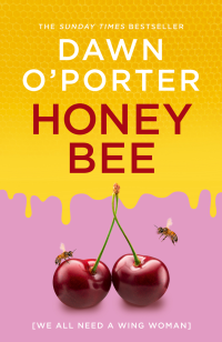 Dawn O’Porter — Honeybee