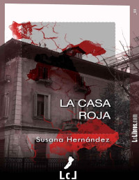 Susana Hernández — La casa roja