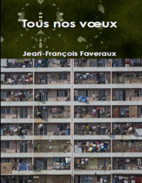 Jean-François Faveraux — Tous nos vœux