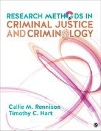 Callie Marie Rennison; Timothy C. Hart — Research Methods in Criminal Justice and Criminology