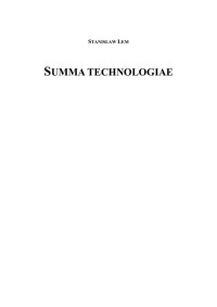 Lem, Stanisław — Stanisław Lem - Summa Technologiae