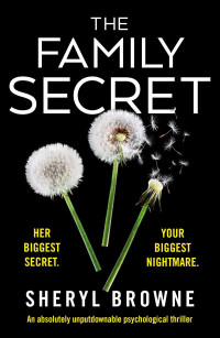 Sheryl Browne — The Family Secret