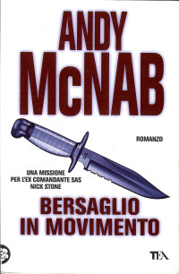 Andy McNab — Bersaglio in Movimento