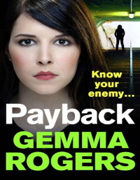 Gemma Rogers [Rogers, Gemma] — Payback