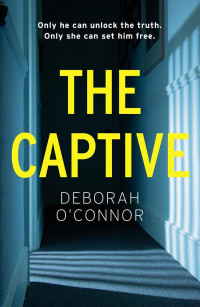 Deborah O'Connor — The Captive