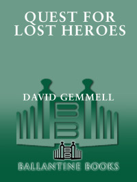 David Gemmell — Quest for Lost Heroes