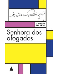 Nelson Rodrigues — Senhora dos afogados