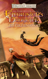 Greenwood, Ed. — Elminster's Daughter