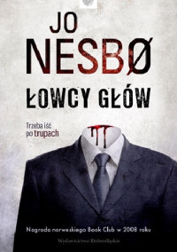 Jo Nesbo — Łowcy Głów