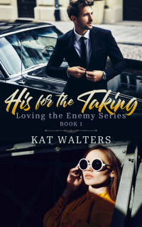 Kat Walters — His For The Taking