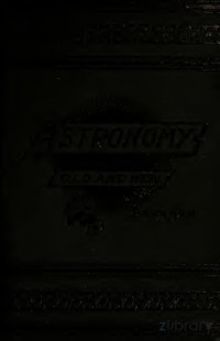 Brennan, Martin Stanislaus, 1845-1927 — Astronomy, new and old