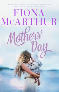 McArthur, Fiona — Mothers' Day