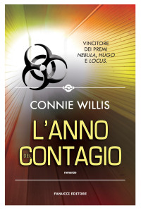 Connie Willis [Willis, Connie] — L'anno del contagio