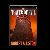Robert A. Liston — The Tower of Evil