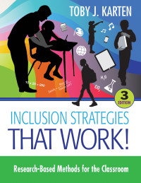 Karten, Toby J. — Inclusion Strategies That Work!