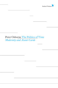 Peter Osborne; — The Politics of Time