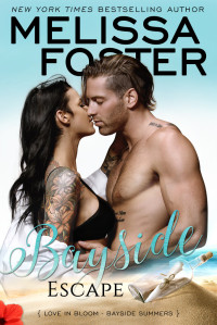 Melissa Foster — Bayside Escape (Bayside Summers Book 4)