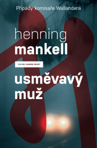 Henning Mankell — Usměvavý muž