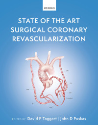 David P Taggart;John D Puskas; — State of the Art Surgical Coronary Revascularization