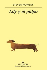 Steven Rowley — Lily y el pulpo