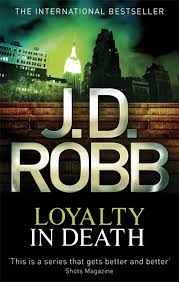 Robb, J D — Loyalty In Death