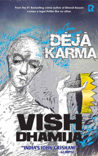 Vish Dhamija — Deja Karma
