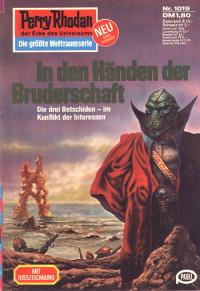 Kneifel, Hans — [Perry Rhodan 1019] • In den Handen der Bruderschaft