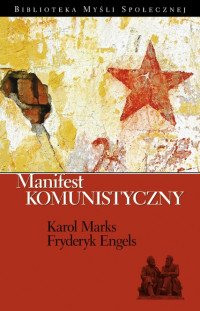 Karol Marks, Fryderyk Engels — Manifest komunistyczny