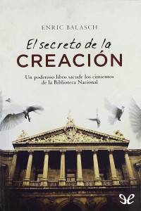 Enric Balasch Blanch — El secreto de la Creación