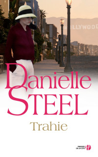 Danielle Steel — Trahie