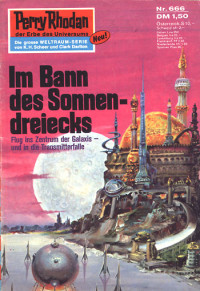 Kneifel, Hans — [Perry Rhodan 0666] • Im Bann des Sonnendreiecks