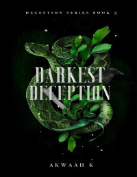 K & K, Akwaah — Darkest Deception (Deception Series)