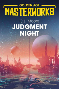 C. L. Moore — Judgment Night