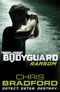 Bradford, Chris — [Bodyguard 02] • Ransom