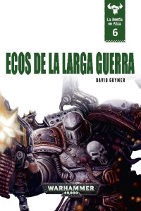 David Guymer — Ecos de la larga guerra