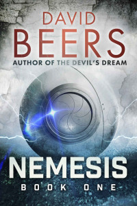 David Beers — Nemesis: Book One - A Sci-Fi Thiller