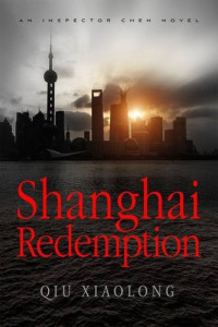 Qiu Xiaolong. — Shanghai Redemption.