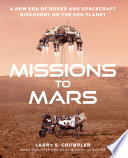 Larry Crumpler — Missions to Mars: A New Era of Rover and Spacecraft Discovery on the Red Planet