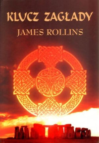 Rollins James — Sigma 06 - Klucz zagłady