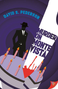 David S. Pederson — Murder on Monte Vista (Mason Adler Mystery 1) MM