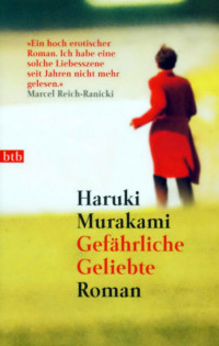 Murakami, Haruki — Gefährliche Geliebte