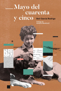 Boti García Rodrigo — Mayo del cuarenta y cinco