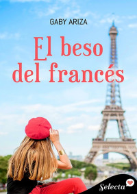 Gaby Ariza — El beso del francés