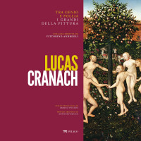 Marco Focchi e Antonio Rocca — Lucas Cranach